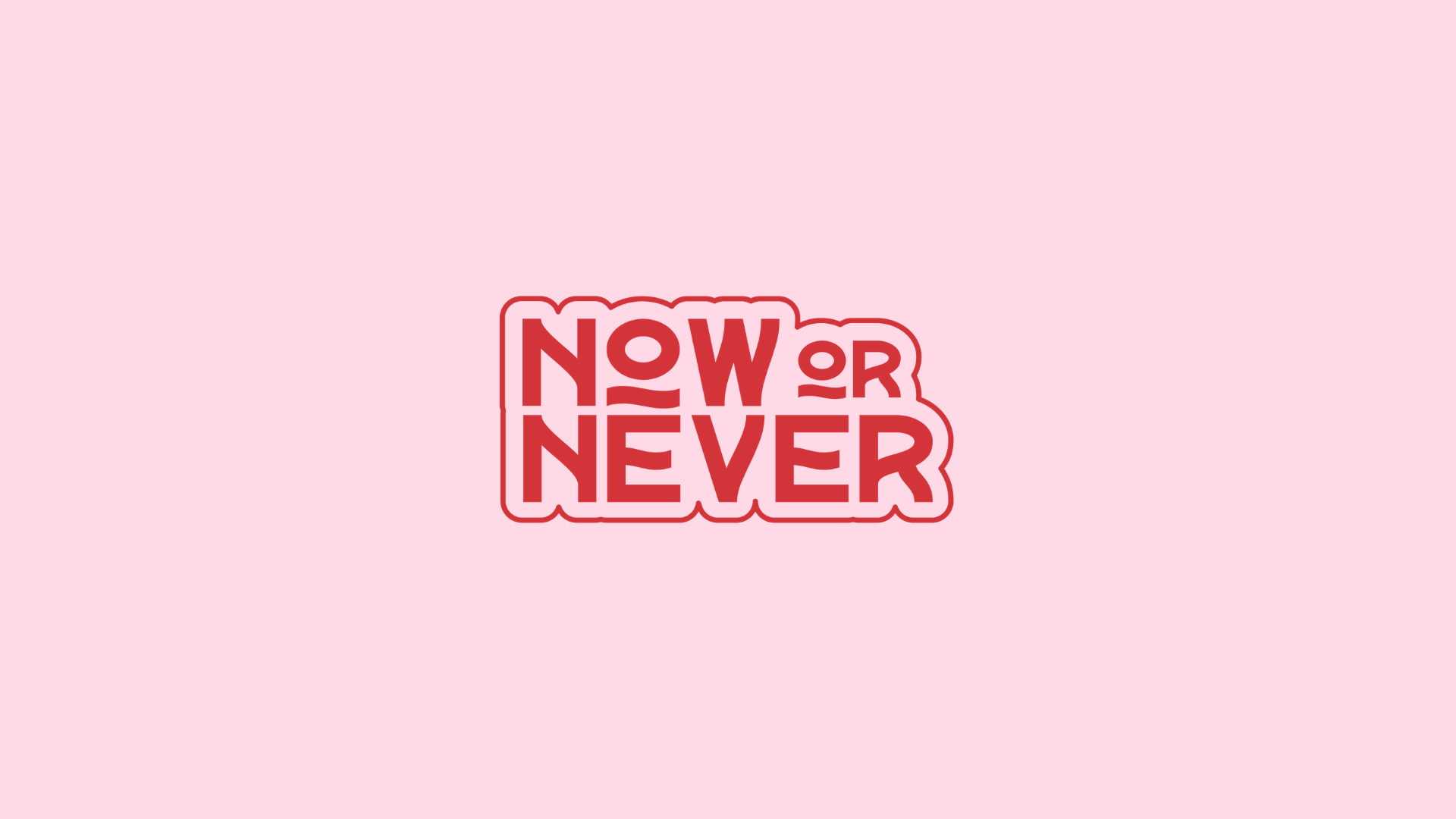 Now or Never Identidad 